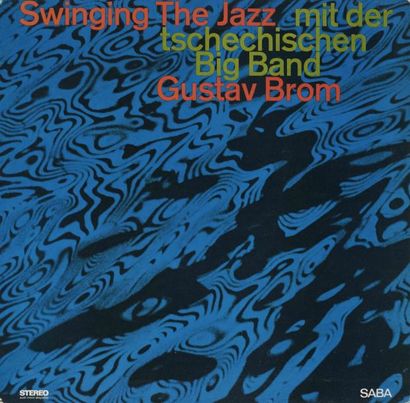 GUSTAV BROM & His Orchestra Swinging the Jazz Label: SABA 15122 Format: LP Pressage:...