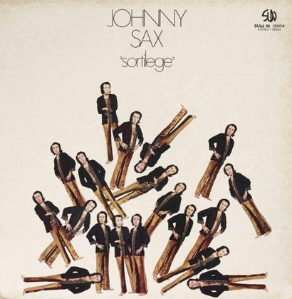 JOHNNY SAX Sortilege Label: SUNN Format: LP Country: Italy 1971 Disque / record &...