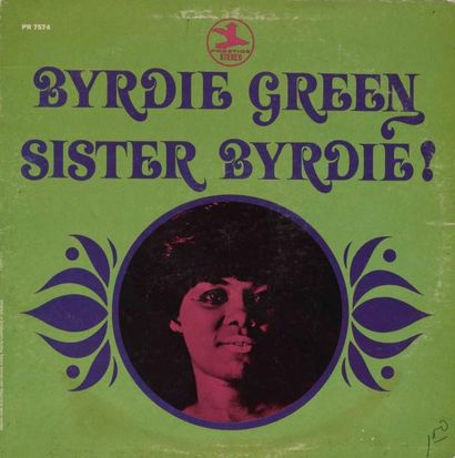 BYRDIE GREEN Sister Byrdie Label: Prestige PRST 7574 Format: LP Pressage: U.S.A 1968...