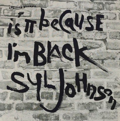 SYL JOHNSON Is it because i'm black Label: Twilight LPS1002 Multicolored Format:...