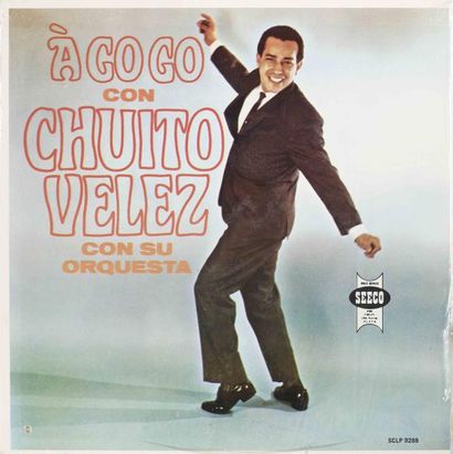 CHUITO VELEZ A Go Go con Label: Seeco SCLP 92880 Format: LP Pressage: U.S.A Disque...