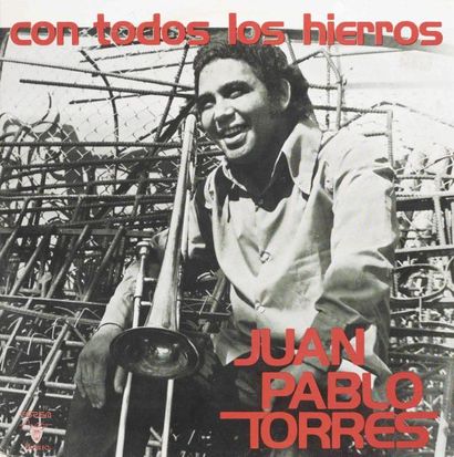 JUAN PABLO TORRES Con Todos Los Hierros Label: Areito LD-3629 Format: LP Pressage:...