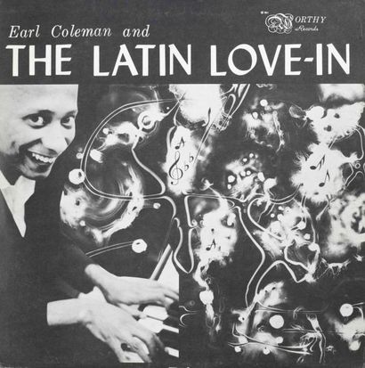 EARL COLEMAN The Latin Love-in Label: Worthy W-1016 Format: LP Pressage: U.S.A 1967...