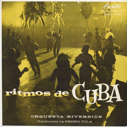 ORQUESTA RIVERSIDE Ritmos de Cuba Label: Puchito MLP 513 Format: LP Pressage: U.S.A...