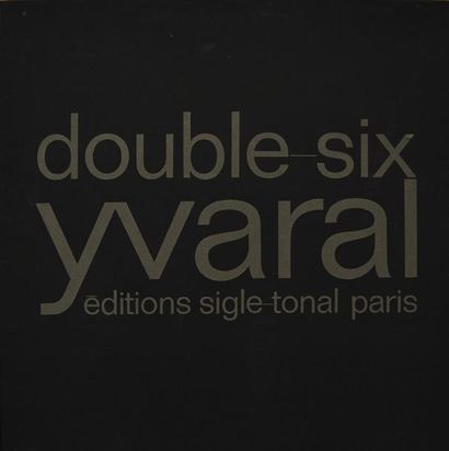 YVARAL (1934-2002) Double-six Paris, éditions Signe-Tonal, 1972. Il contient 6 superbes...