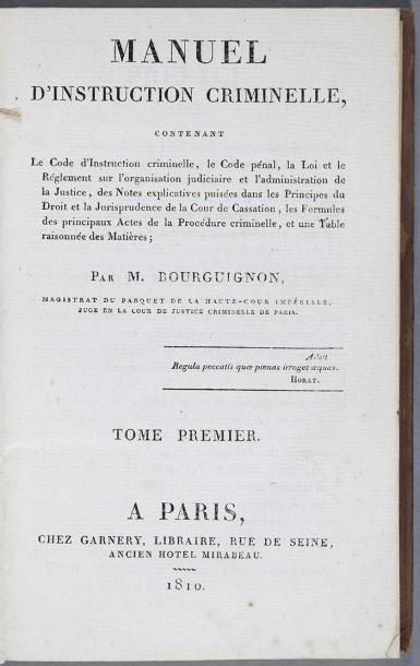 BOURGIGNON Manuel d'instruction criminelle Paris, Chez Granery, 1810, 2 vol., in-8°...