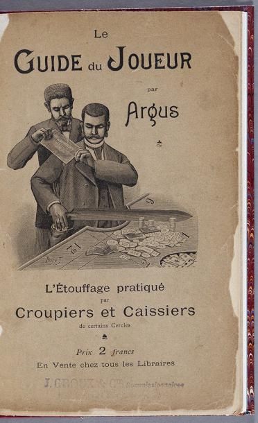 ARGUS Le guide du joueur L'étouffage pratiqué par croupiers et caissiers de certains...