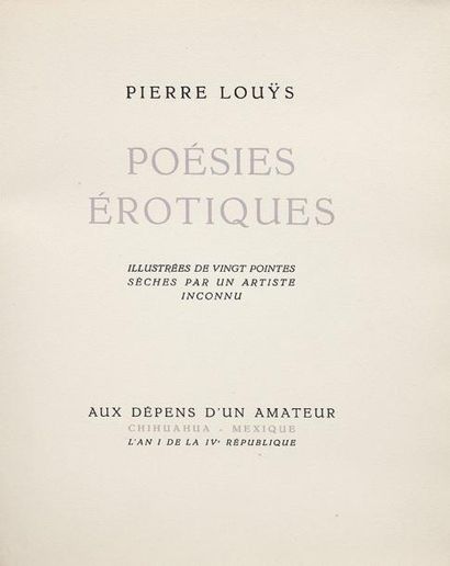 LOUYS Pierre - [SAINT-ANDRE Berthommé] Poésies érotiques. Chihuahua, Aux dépens d'un...