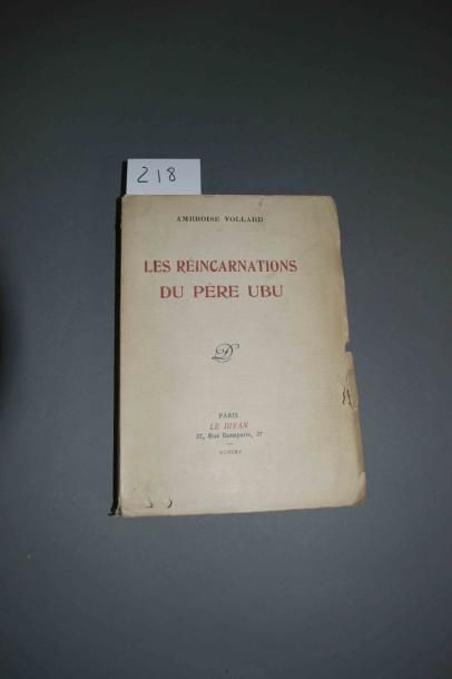 VOLLARD (Ambroise) Les réincarnations du Père Ubu. 1 vol. in-8 br. Paris Le Divan...