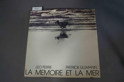 FERRE (Léo) / ULMANN (Patrick) La mémoire et la mer. 1 vol. in-4 cart. Paris Berger...