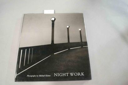 KENNA (Michael) Night Work. 1 vol. in-4 relié toile. Tucson Nazraeli Press 2000....