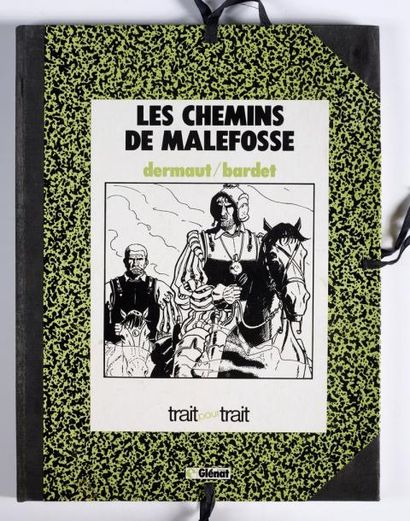 DERMAUT Les chemins de Malefosse Tirage de tête de l'album La vallée de misère numéroté...