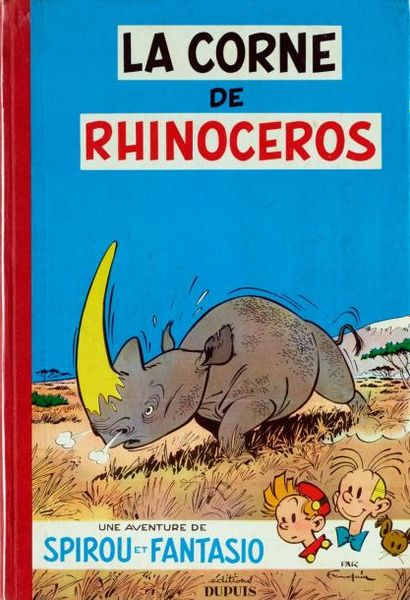 FRANQUIN Spirou et Fantasio La corne du rhinocéros Edition originale belge Superbe...