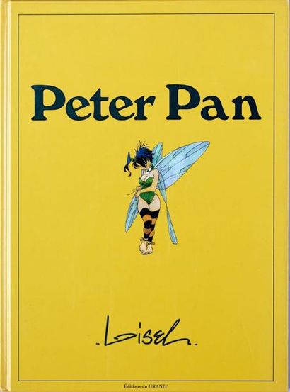 LOISEL Peter Pan Tirage de tête numéroté et signé à 990 exemplaires de l'album Mains...
