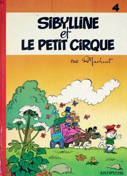 MACHEROT Sibylline Tome 4 Le petite cirque en édition originale Bel état, traces...