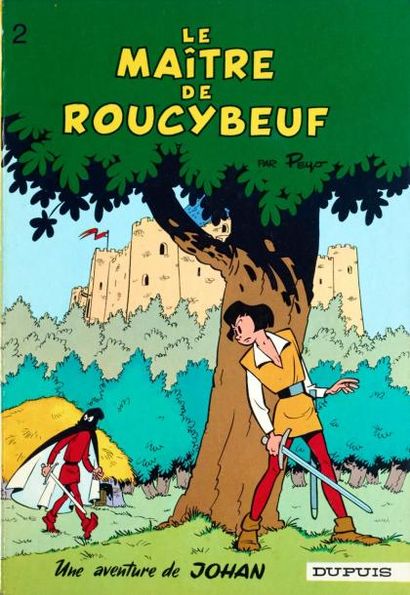 PEYO Johan et Pirlouit Le maître de Roucybeuf Dos rond, édition de 68 Tout proche...