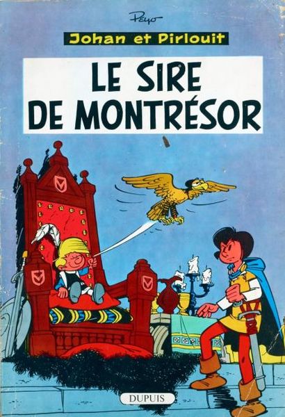 PEYO Johan et Pirlouit Le sire de Montrésor Edition originale belge Petites pliures,...