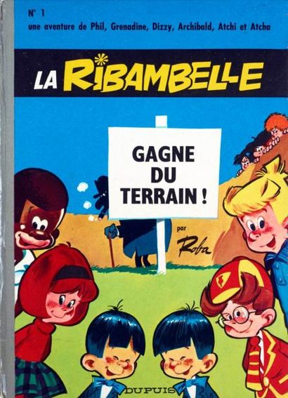 ROBA La Ribambelle Tome 1 Gagne du terrain en édition originale Bel état, extrémités...