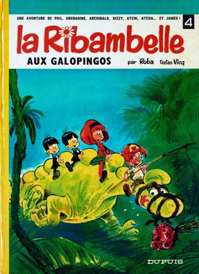 ROBA La Ribambelle Tome 4 Aux Galopingos en édition originale Bel état, extrémités...