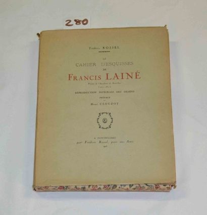 null ROSSEL Frédéric

Le cahier d’esquisses 

de Francis Lainé 

Repro intégrale...