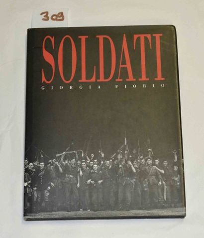null Giorgia FIORIO,

 Soldati, 1 vol relié,éditions Contrasto 1993