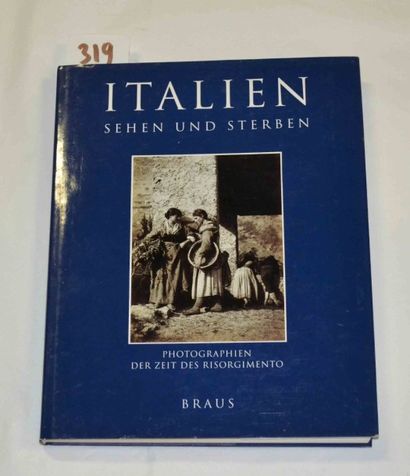 null Italien Sehen und Sterben,

 1 vol relié, éditions Braus, 1994