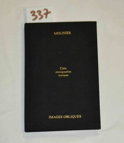null Pierre MOLINIER

, Cent photographies érotiques, 1 vol relié, editions Borderie...