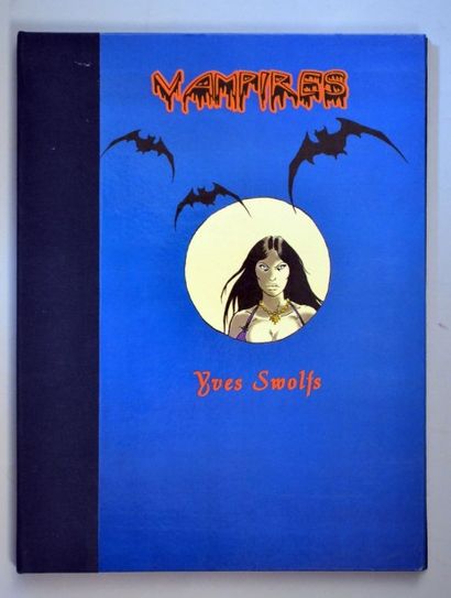 Swolfs Portfolio Vampires numéroté et signé à exemplaires