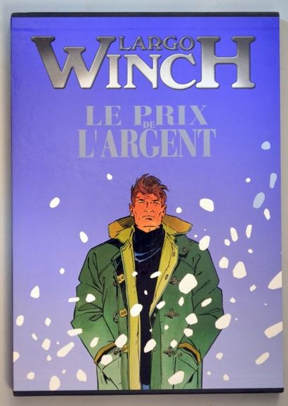 FRANCQ Largo Winch Tirage de tête de l'album Le prix de l'argent, édité par BDMust,...
