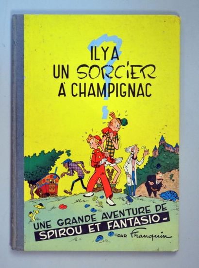 FRANQUIN Spirou et Fantasio Il y a un sorcier à Champignac en réédition dos pincé...