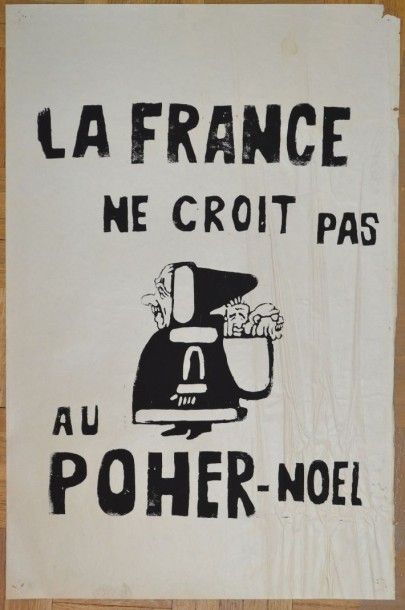 null Anonyme

"La France ne croit pas au Poher- NoÎl"

Affiche de Mai 68

59,5x39...