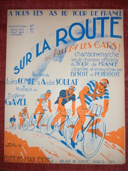 null 1929. Chanson marche officielle du Tour 1929: «Sur la route ou Allez-y les Gars!»...