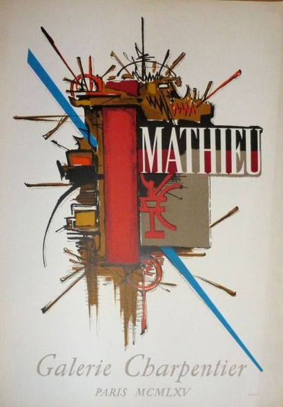 Georges MATTHIEU (French 1921-2012) Poster for an exhibition at the "galerie Charpentier"...