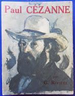 Georges RIVIÈRE "Le Maître Paul Cézanne" Édition Floury 1923 Présentation: in-8 relié...