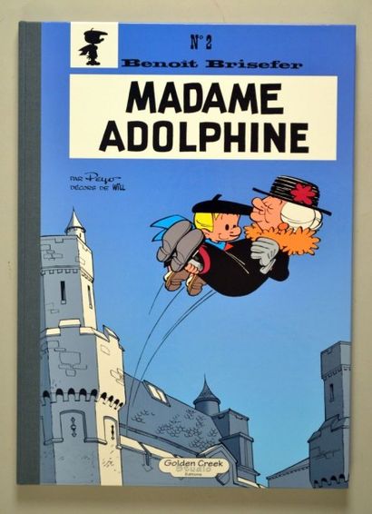 PEYO Benoit Brisefer
Tirage de tête aux éditions Golden Creek de l'album Madame Adolphine,...