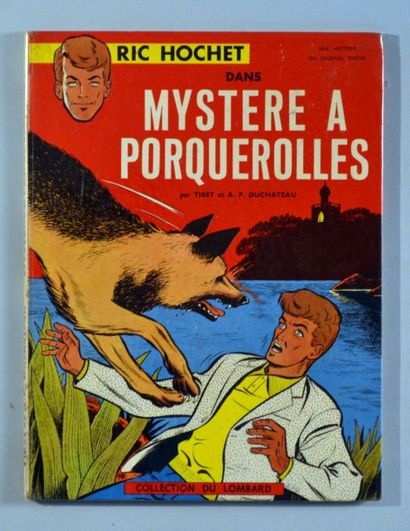 TIBET Ric Hochet
Mystère à Porquerolles
Edition originale, bel état, petits défa...