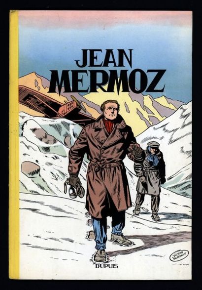 HUBINON Jean Mermoz
Edition originale française
Très bel exemplaire, avec petites...