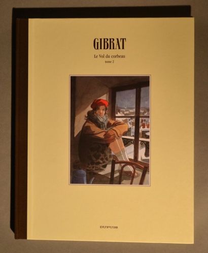GIBRAT Le vol du Corbeau
Tirage de tête du tome 2 édité par Dupuis numéroté et signé...