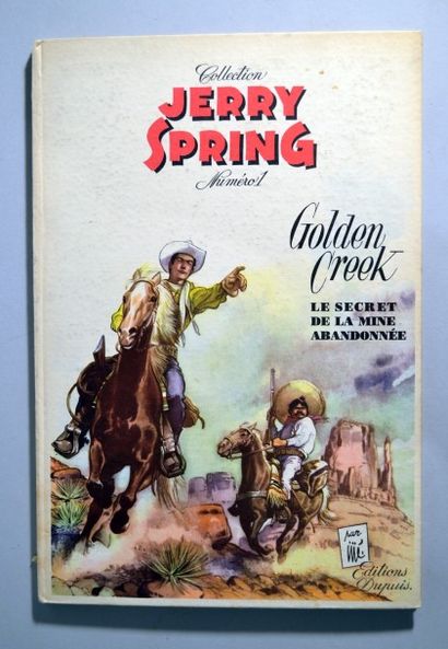 JIJE Jerry Spring
Golden Creek en seconde édition en bon état général (petit accroc...