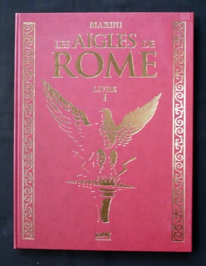 MARINI Les aigles de Rome
Tirage de tête du tome 1 édité par Khani numéroté et signé...
