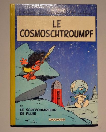 PEYO Les schtroumpfs
Le cosmoschtroumpf
Edition originale
Très bel exemplaire