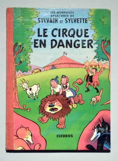 SYLVAIN ET SYLVETTE Le cirque en danger
Edition originale (angles frottés, dos p...