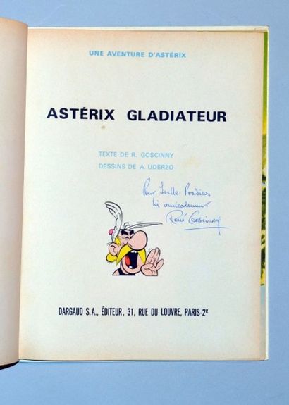 UDERZO Astérix
Gladiateur
Envoi de Goscinny
Edition originale en bon état général...