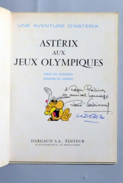 UDERZO Astérix
Aux jeux olympiques
Envoi d'Uderzo et de Goscinny
Edition originale...