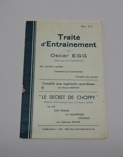 EGG/MICHARD Deux fascicules
Traité d'entrainement par Oscar Egg.
Préface de H.Desgrange....