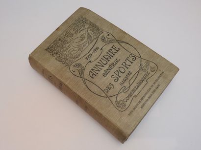 null 1905
Annuaire Général des Sports
Illustrés, 2e année
Plus de 1000 pages
Sur...