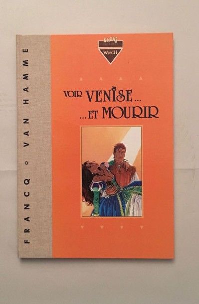 FRANCQ Largo Winch
Tirage de tête de l'album Voir Venise et Mourir édité par Khani...