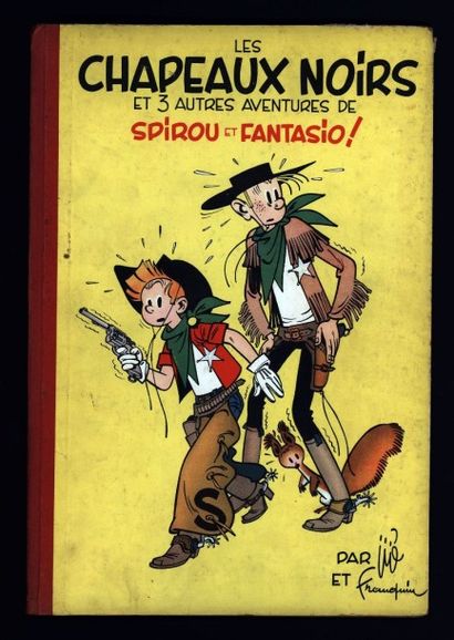 FRANQUIN Spirou et Fantasio Les chapeaux noirs
Edition originale Bel exemplaire