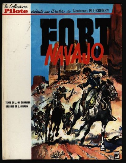GIRAUD Blueberry Fort Navajo
Edition originale en très bel état
Discret frottement...