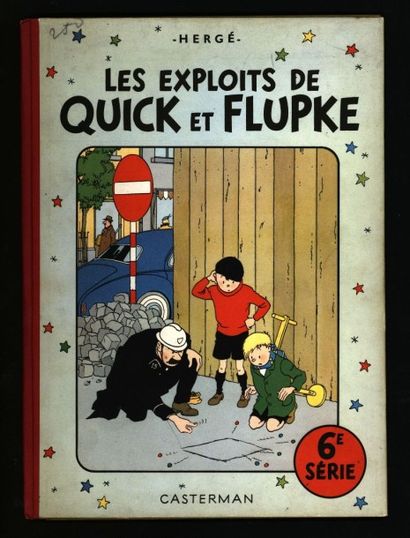 HERGÉ Quick et Flupke 6ème série
Edition originale 4ème plat B9
Très bel exempla...